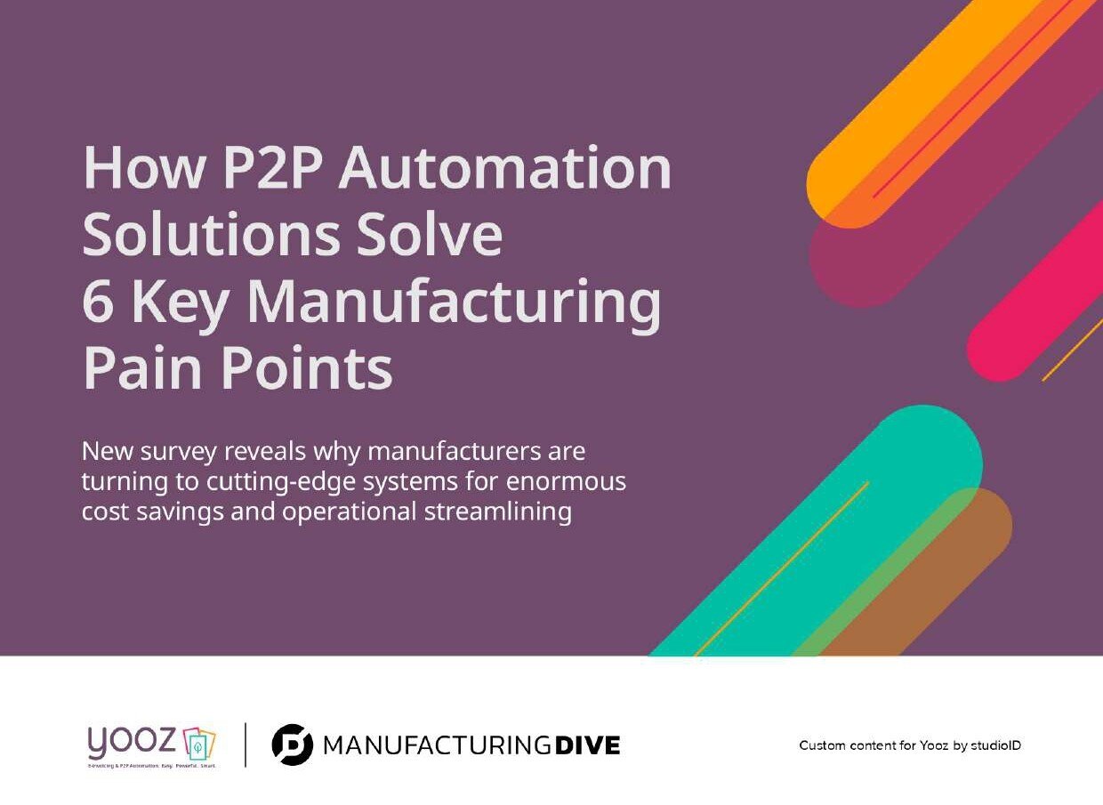 Yooz - ebook - How P2P Automation Solutions Solve 6 Key Manufacturing Pain Points - US 2